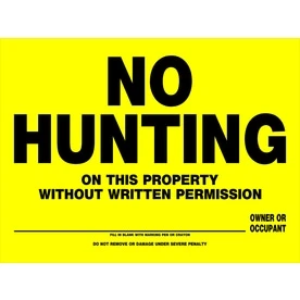 12X16 NO HUNTING YELLOW