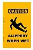 Caution Slippery When Wet Corrugated Floor Sign - 12" X 20" - Durable Safety Sign