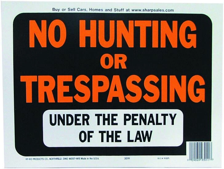9x12 Weatherproof Plastic Sign, No Hunting Or Trespassing, Fluorescent Orange