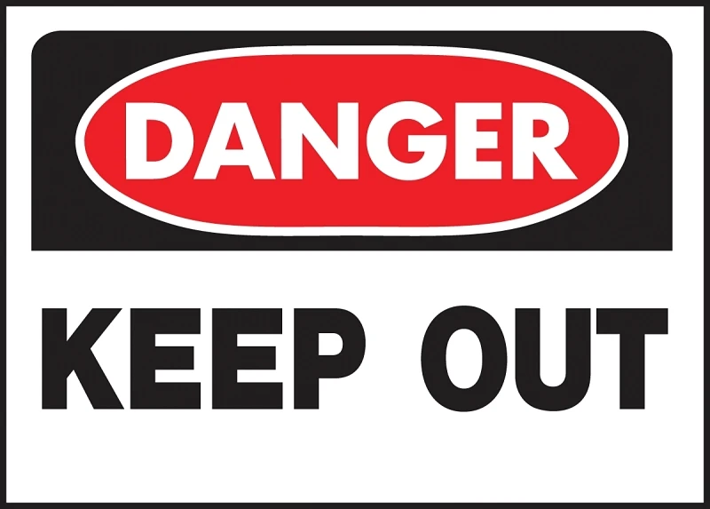 Polyethylene Danger Keep Out Sign, 10 In. H X 14 In. W, Model 512