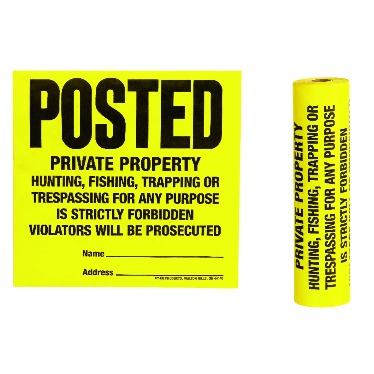 Hy-Ko Tyvek Sign, Posted Legal Private Property (100-Roll)