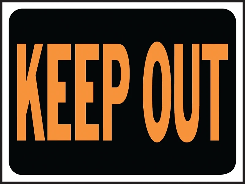9x12 Plastic Keep Out Sign, Weatherproof With Fluorescent Orange Letters