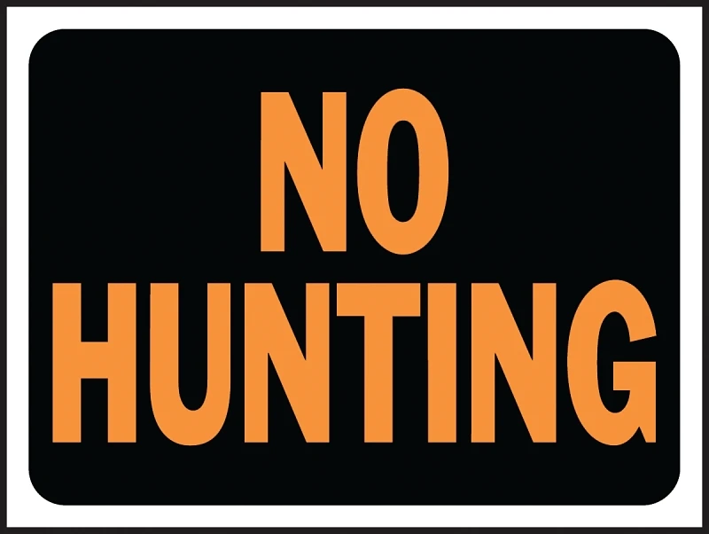 9x12 Plastic No Hunting Sign - Weatherproof With Fluorescent Lettering
