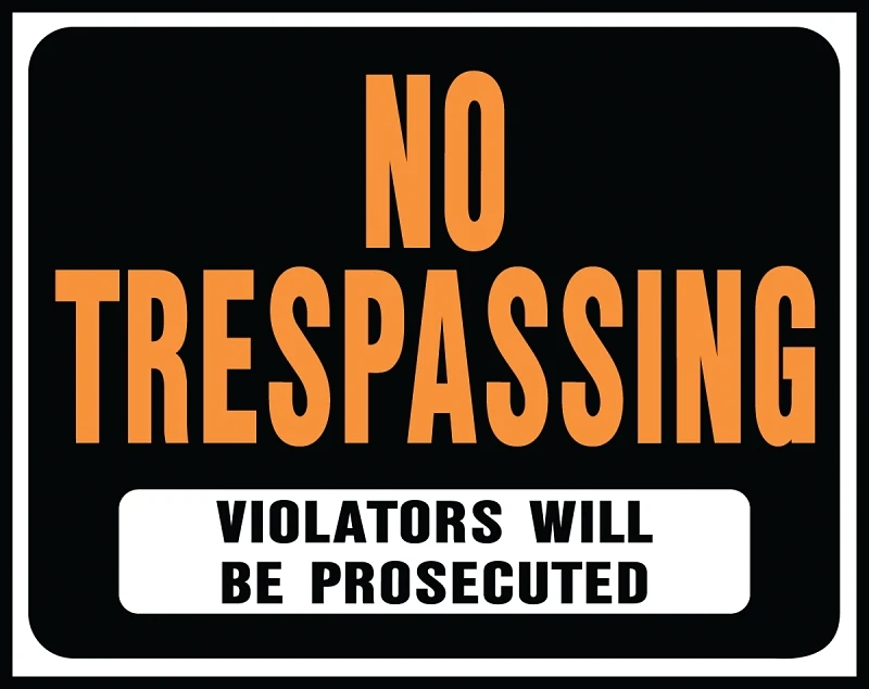 NO TRESPASSING