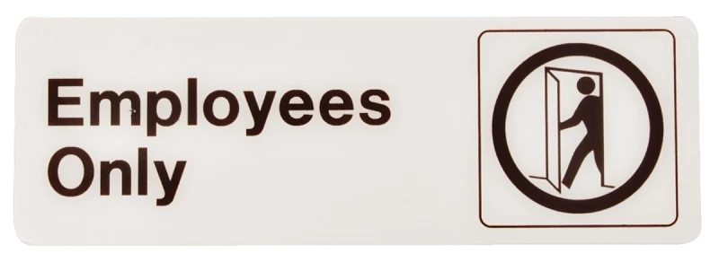 Deco Series Plastic Employees Only Sign, 3 In. H X 9 In. W, Self-adhesive