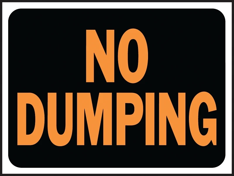 Hy-glo English No Dumping Sign 9 In. H X 12 In. W Plastic