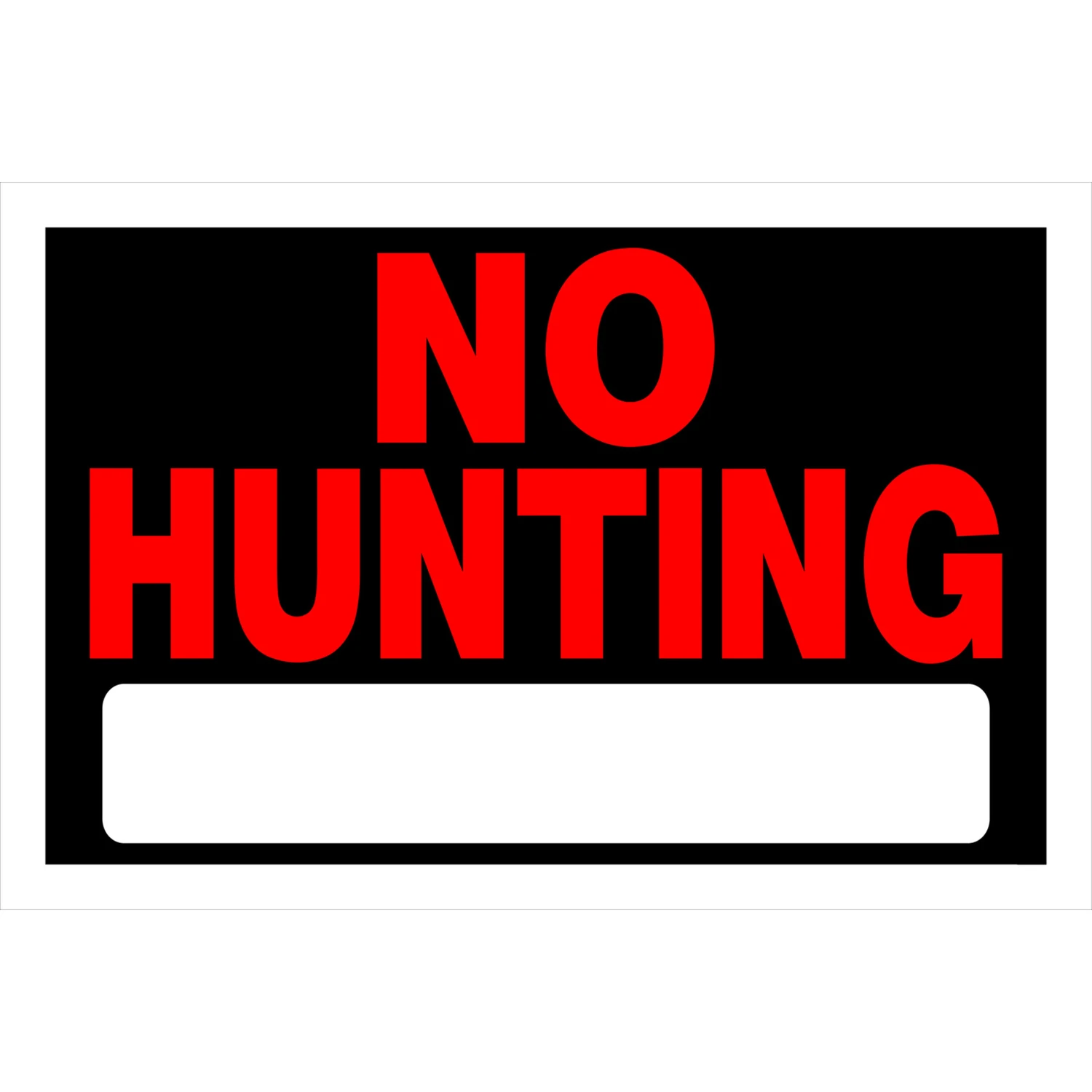 PLS-R/B-8X12 NO HUNTING