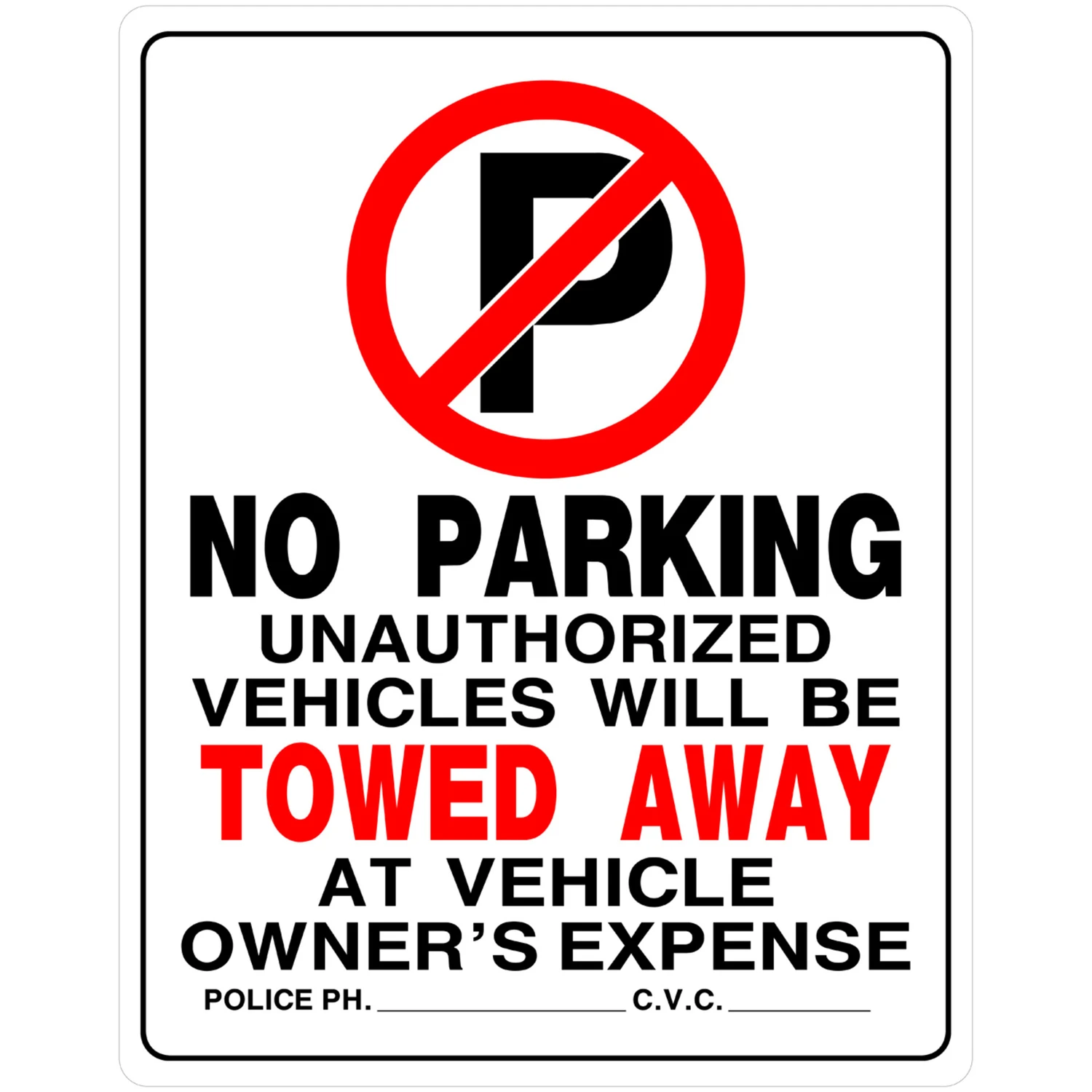 No Parking Sign, 19 Inches by 15 Inches, Durable Outdoor Use