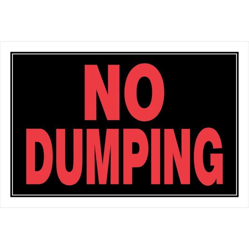 8 X 12 Inch No Dumping Caution Sign - Durable Plastic
