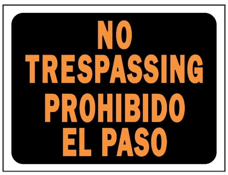 No Trespassing Prohibido El Paso Sign Hy-Glo Orange and Black 9 by 12 Inches