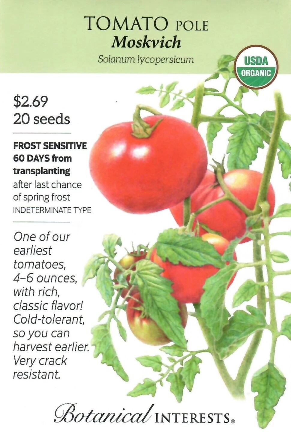 Tomato Moskvich Pole Vegetable Seeds - Botanical Interests 12/23