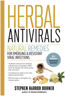Herbal Antivirals, 2nd Edition: Natural Remedies For Emerging & Resistant Viral Infections