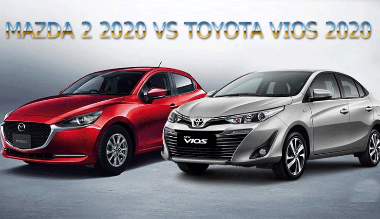 So sánh xe Mazda 2 2020 và Toyota Vios 2020 | anycar.vn