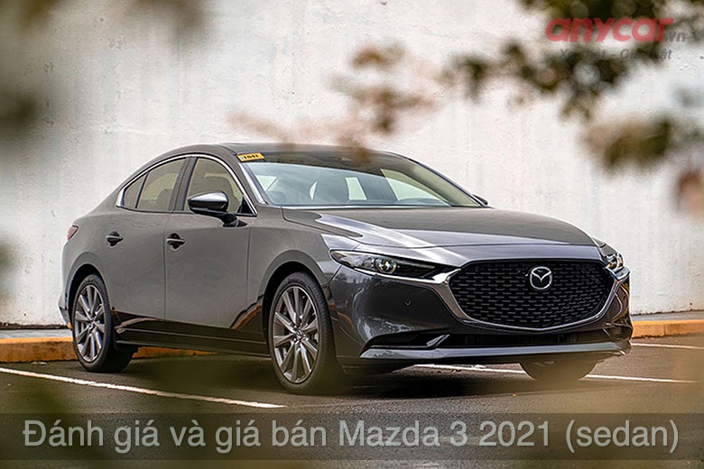 Mazda 3 Sedan 2021 Giá Xe Đánh Giá  Hình Ảnh ALLNEW  anycarvn