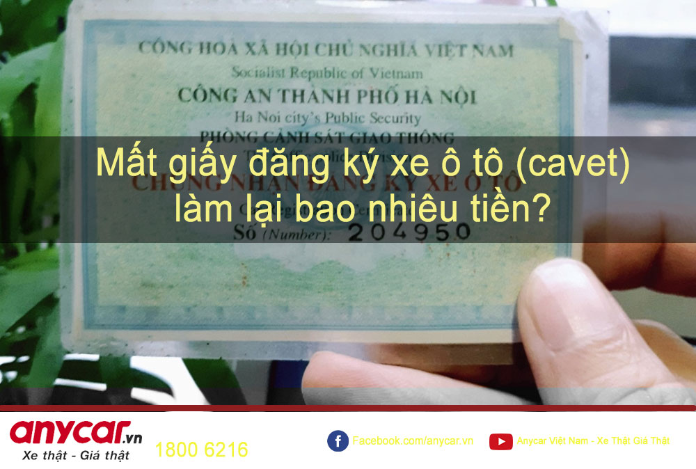 Mất giấy đăng ký xe ô tô (cavet) làm lại bao nhiêu tiền