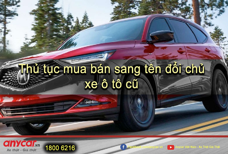 Thủ tục mua bán sang tên đổi chủ xe ô tô cũ