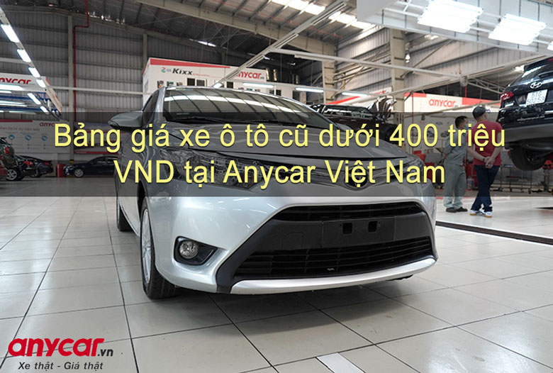 Trong tầm giá 400 triệu đồng có thể mua được những mẫu xe ô tô cũ nào  Ô  Tô Lướt  Best Car Sài Gòn