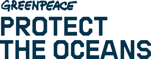 Greenpeace - Protect the Oceans