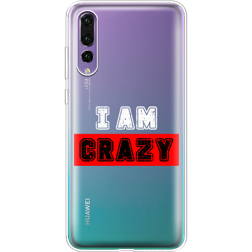 Чехол BoxFace Huawei P20 Pro I'm Crazy