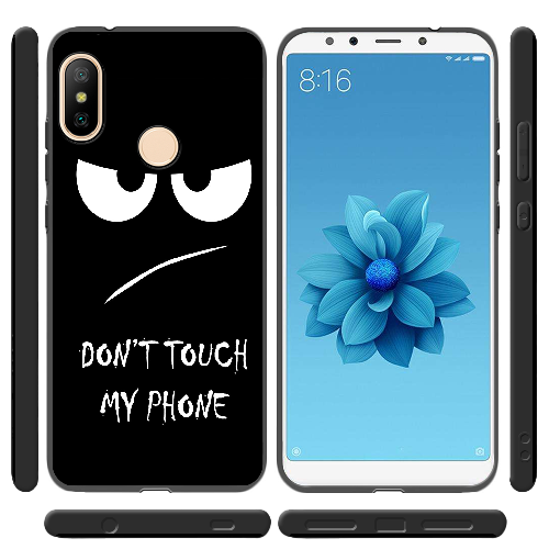 Чехол BoxFace Xiaomi Mi A2 Lite Don't Touch my Phone
