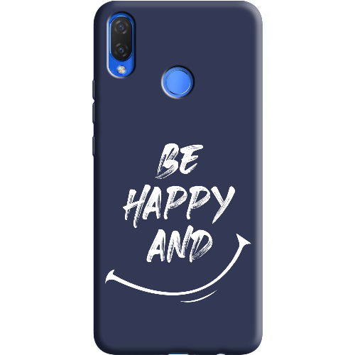 Чехол BoxFace Huawei P Smart Plus be happy and