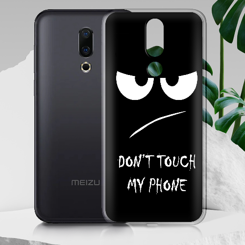 Чехол BoxFace Meizu 16 / 16X Don't Touch my Phone