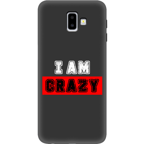 Чехол BoxFace Samsung J610 Galaxy J6 Plus 2018 I'm Crazy