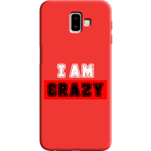 Чехол BoxFace Samsung J610 Galaxy J6 Plus 2018 I'm Crazy