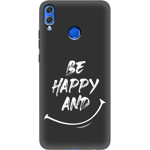 Чехол BoxFace Honor 8x be happy and