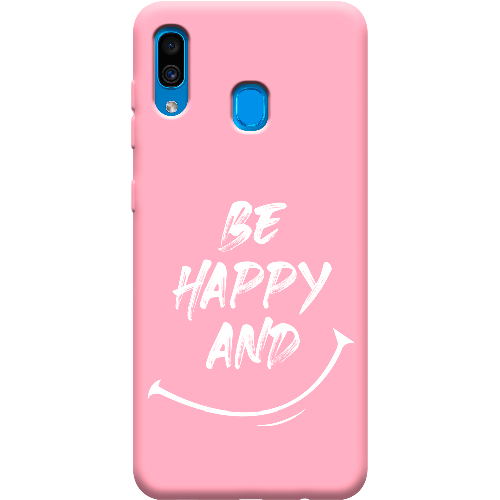 Чехол BoxFace Samsung A305 Galaxy A30 be happy and