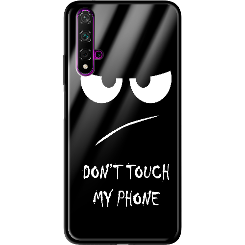 Чехол BoxFace Honor 20 Don't Touch my Phone
