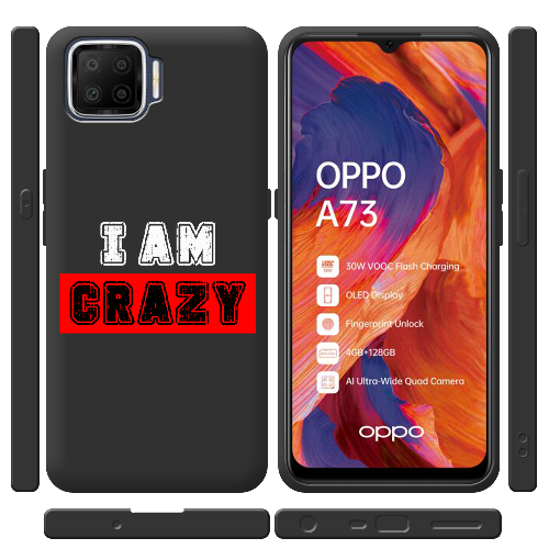 Чехол BoxFace OPPO A73 I'm Crazy