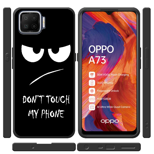 Чехол BoxFace OPPO A73 Don't Touch my Phone