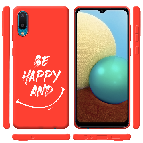 Чехол BoxFace Samsung A022 Galaxy A02 be happy and