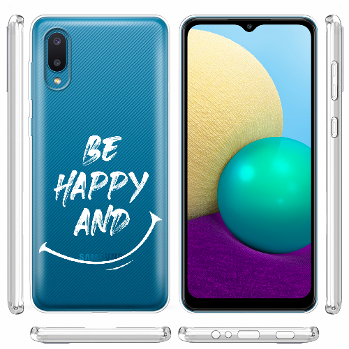 Чехол BoxFace Samsung A022 Galaxy A02 be happy and