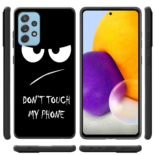 Чехол BoxFace Samsung A725 Galaxy A72 Don't Touch my Phone