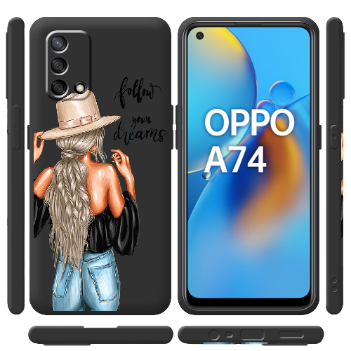 Чехол Boxface OPPO A74 Follow Your Dreams