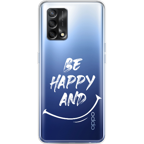 Чехол Boxface OPPO A74 be happy and