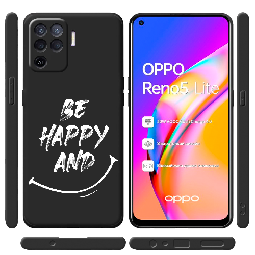 Чехол BoxFace OPPO Reno5 Lite be happy and