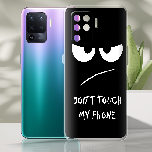 Чехол BoxFace OPPO Reno5 Lite Don't Touch my Phone