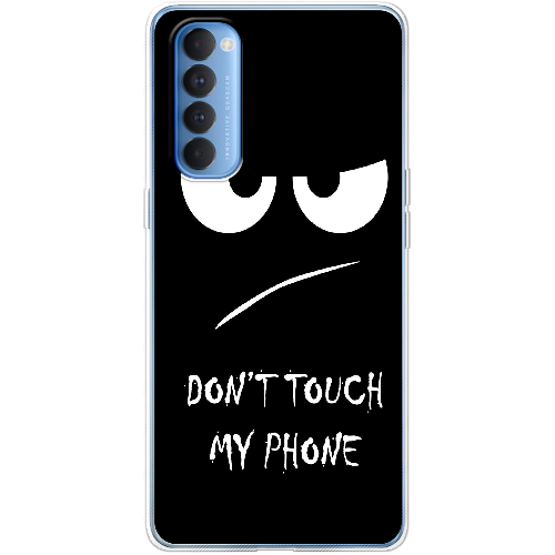 Чехол BoxFace OPPO Reno 4 Pro Don't Touch my Phone