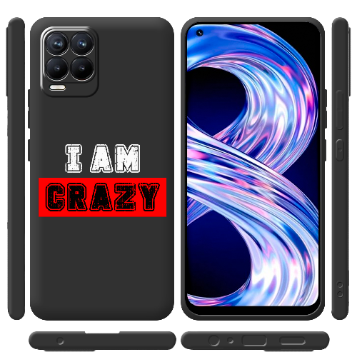 Чехол BoxFace Realme 8 I'm Crazy