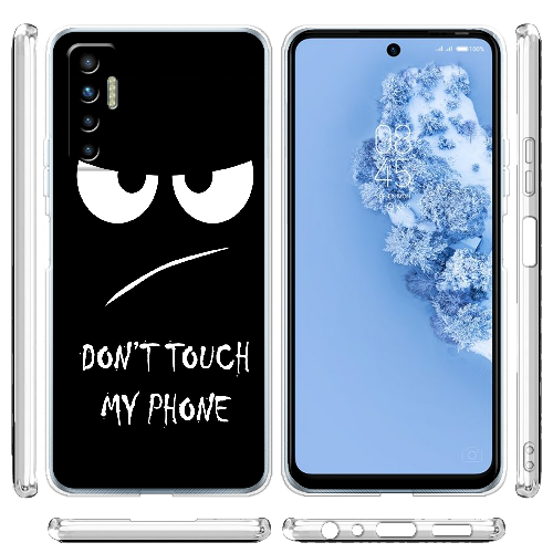 Чехол BoxFace Tecno Camon 17P Don't Touch my Phone