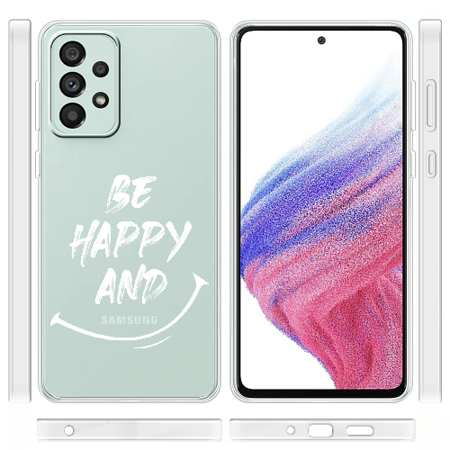 Чехол BoxFace Samsung Galaxy A73 5G (A736) be happy and