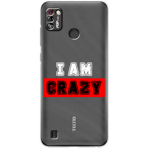 Чехол BoxFace Tecno Pop 4 Pro I'm Crazy