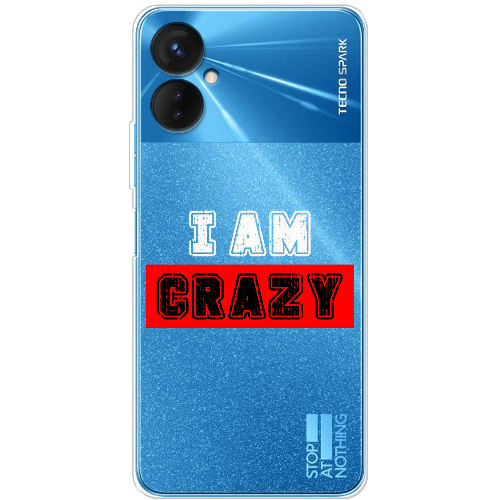 Чехол BoxFace Tecno Spark 9 Pro I'm Crazy