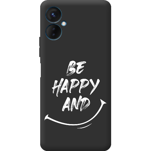 Чехол BoxFace Tecno Spark 9 Pro be happy and