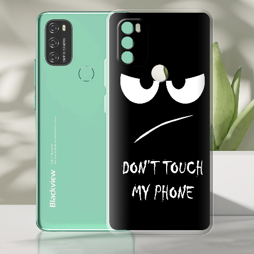 Чехол BoxFace Blackview A70 Don't Touch my Phone