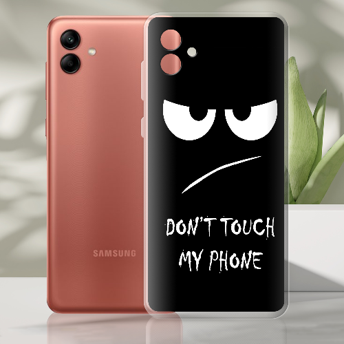 Чехол BoxFace Samsung Galaxy A04e (A042) Don't Touch my Phone