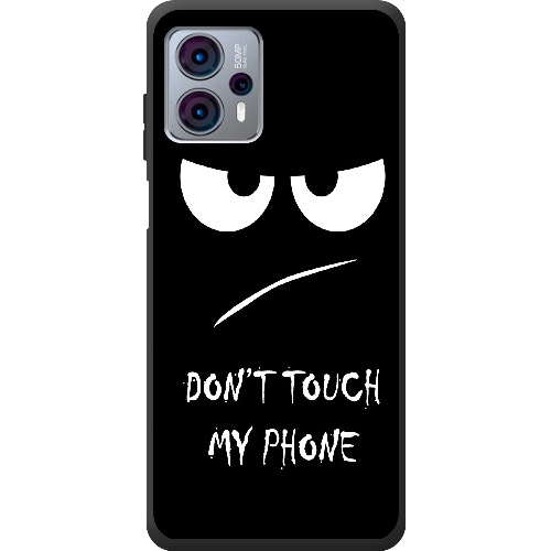 Чехол BoxFace Motorola G23 Don't Touch my Phone